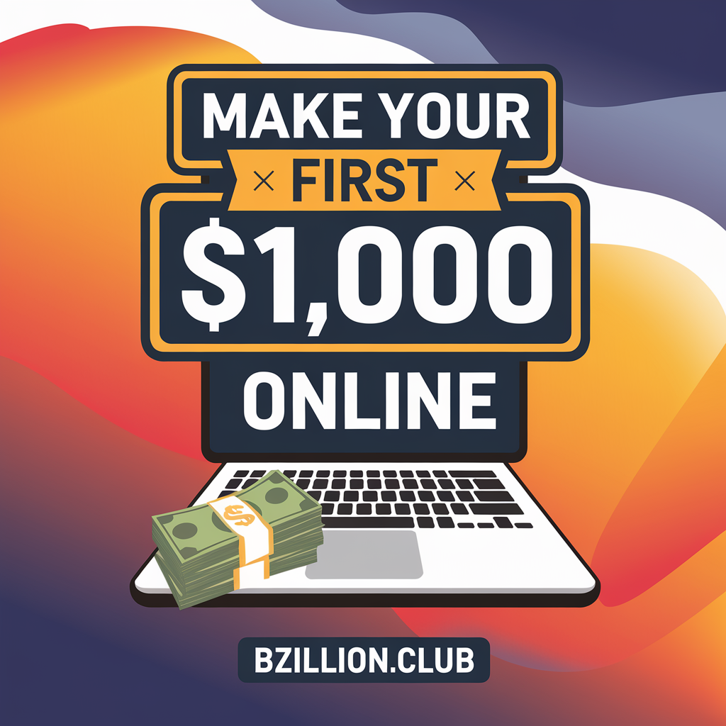 Make Your First 1000 Online